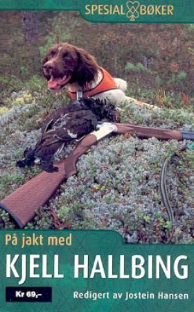 Forsidebilde av På jakt med Kjell Hallbing