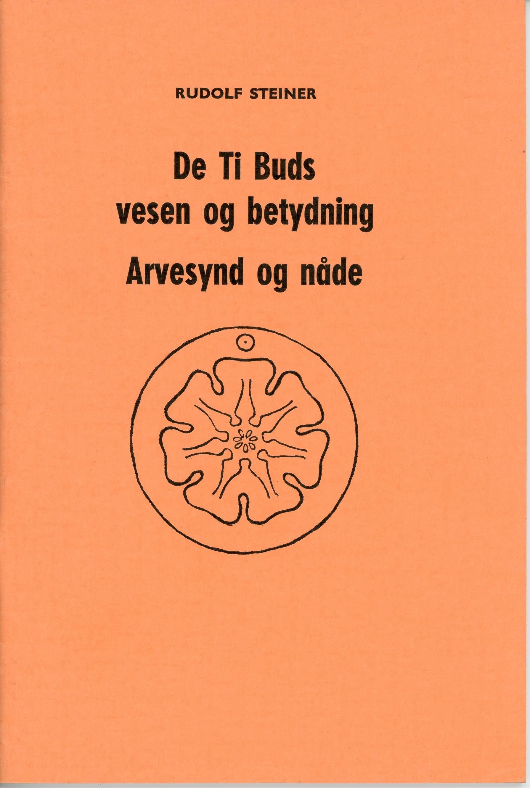 De ti buds vesen og betydning : arvesynd og nåde