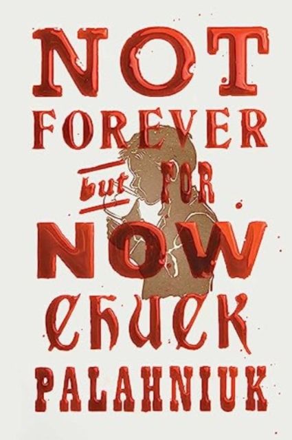 Forsidebilde av Not Forever, But For Now