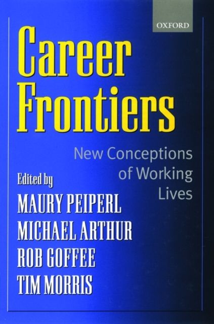 Career Frontiers : New Conceptions of Working Lives