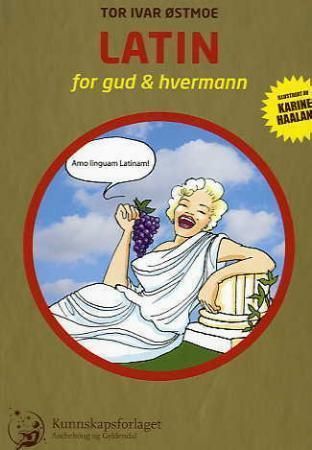 Latine dis et hominibus : latin for gud og hvermann