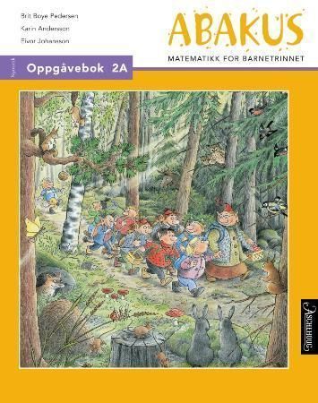 Abakus : oppgåvebok 2A : matematikk for barnetrinnet