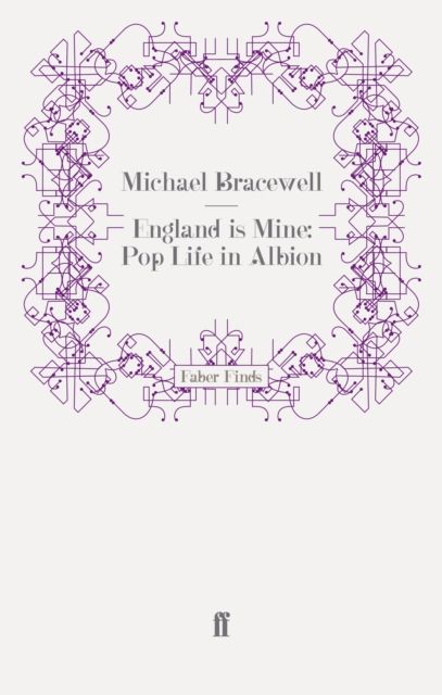 England is Mine: Pop Life in Albion