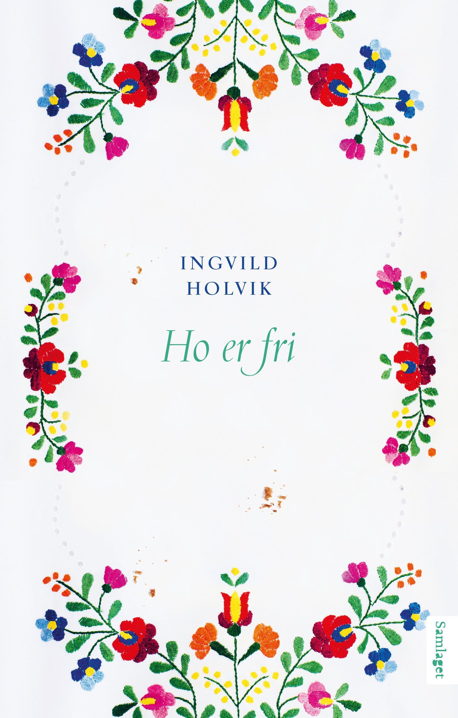 Ho er fri : roman