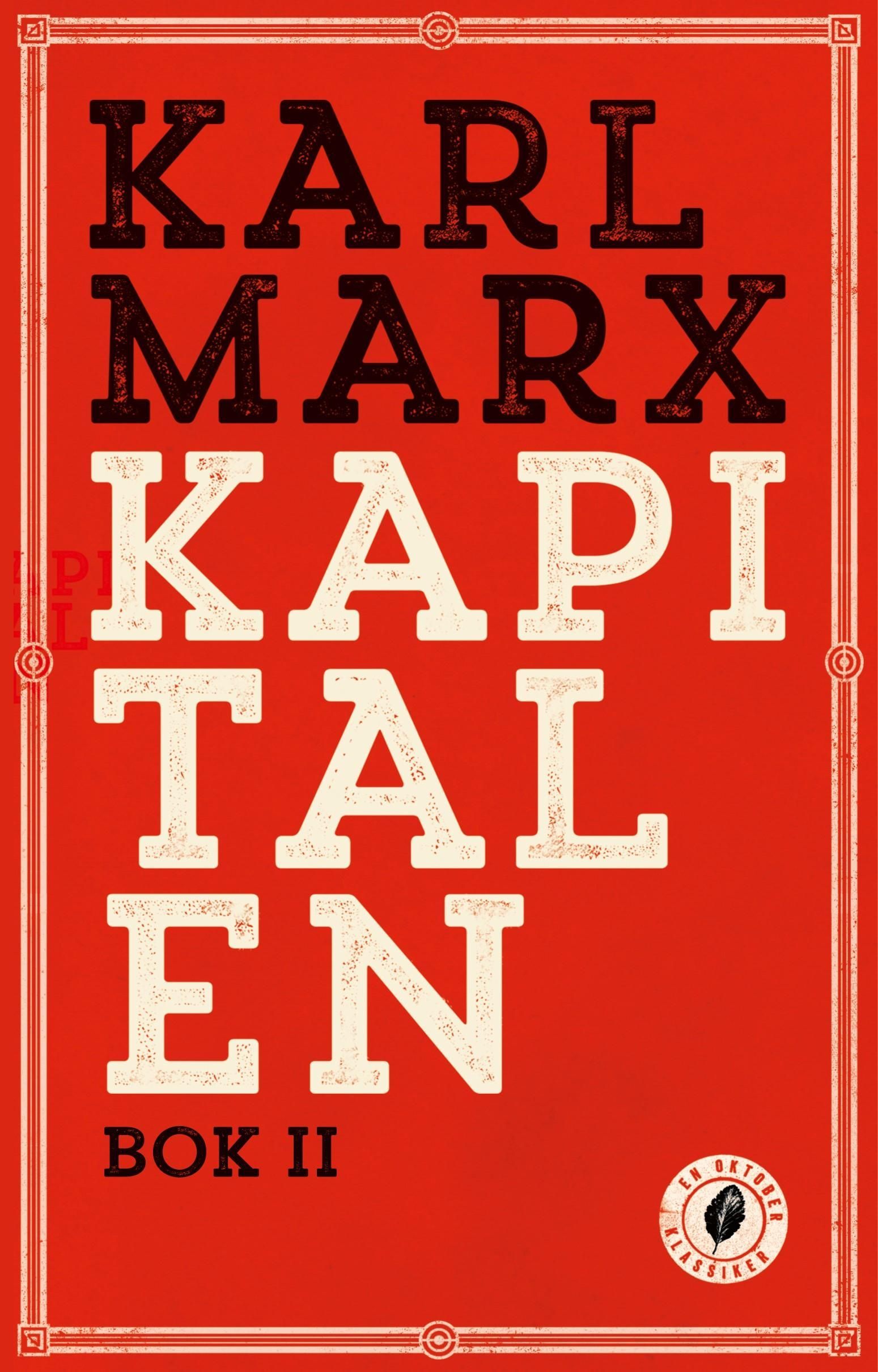 Kapitalen. Andre bok. Kapitalens sirkulasjonsprosess