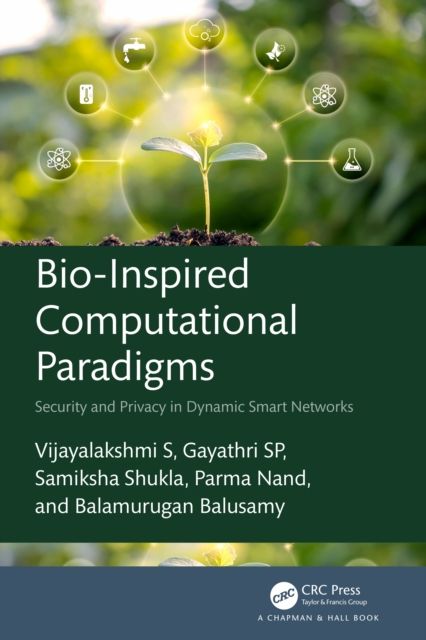 Forsidebilde av Bio-Inspired Computational Paradigms : Security and Privacy in Dynamic Smart Networks
