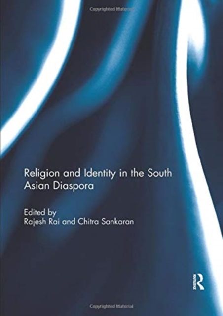 Religion and Identity in the South Asian Diaspora