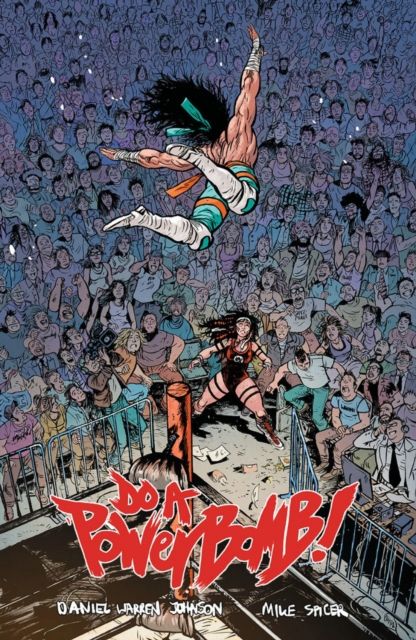 Do a powerbomb!