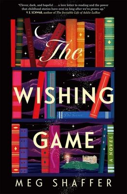 The Wishing Game : "Part Willy Wonka, part magical realism, and wholly moving" Jodi Picoult