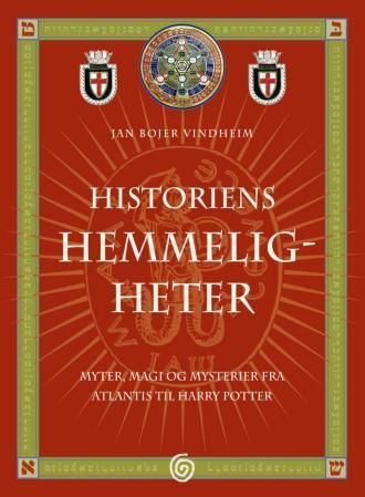 Historiens hemmeligheter : myter, magi og mysterier fra Atlantis til Harry Potter