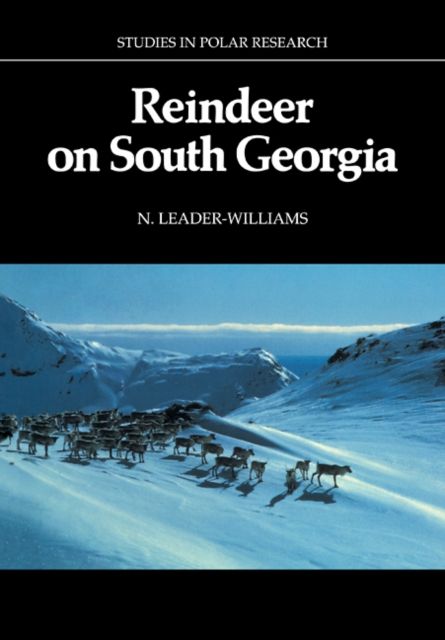 Reindeer on South Georgia : The Ecology of an Introduced Population
