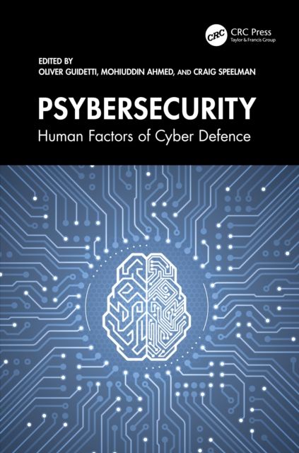 Psybersecurity : Human Factors of Cyber Defence