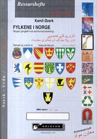 Fylkene i Norge : Norges geografi med samfunnsorientering