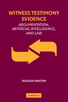 Witness Testimony Evidence : Argumentation and the Law
