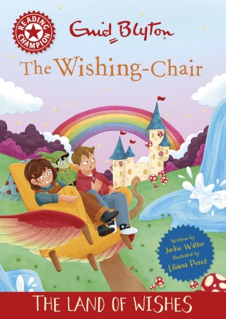 Reading Champion: The Wishing-Chair: The Land of Wishes : Red Band 2