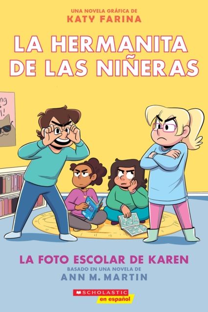La hermanita de las nineras : La foto escolar de Karen
