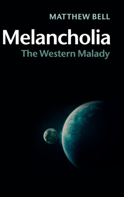 Melancholia : The Western Malady