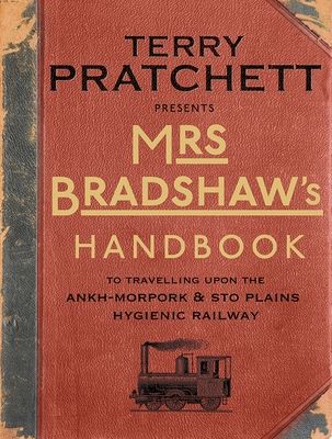 Mrs Bradshaw's handbook : an illustrated guide to the railway