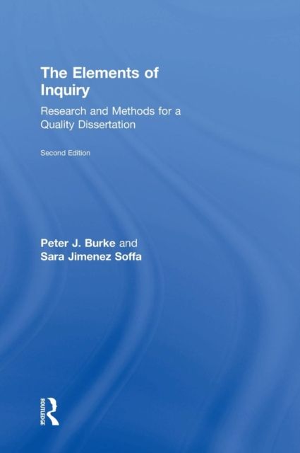 Forsidebilde av The Elements of Inquiry : Research and Methods for a Quality Dissertation