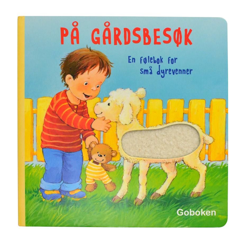 På gårdsbesøk : en følebok for små dyrevenner