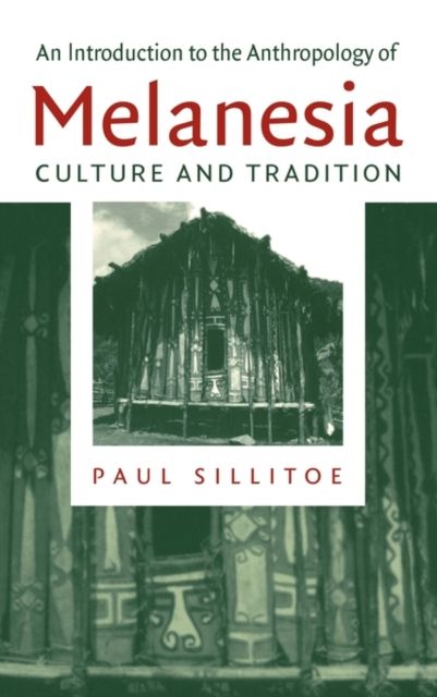An Introduction to the Anthropology of Melanesia : Culture and Tradition