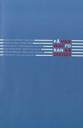 På vannski foran rådhuset : antologi 2007