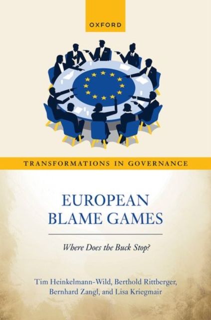 European Blame Games : Where does the buck stop?