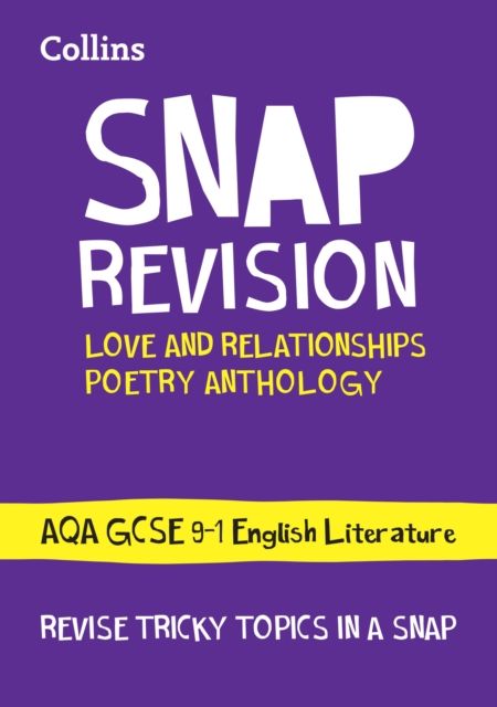 AQA Poetry Anthology Love and Relationships Revision Guide : Ideal for the 2025 and 2026 Exams