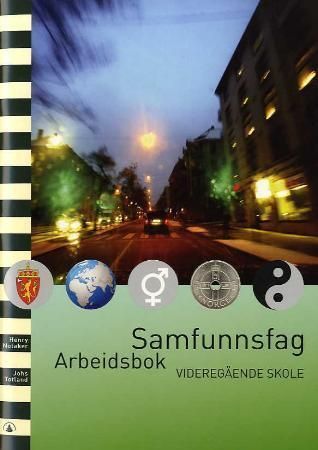 Samfunnsfag : arbeidsbok : videregånde skole