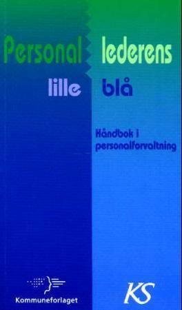 Forsidebilde av Personallederens lille blå : håndbok i personalforvaltning
