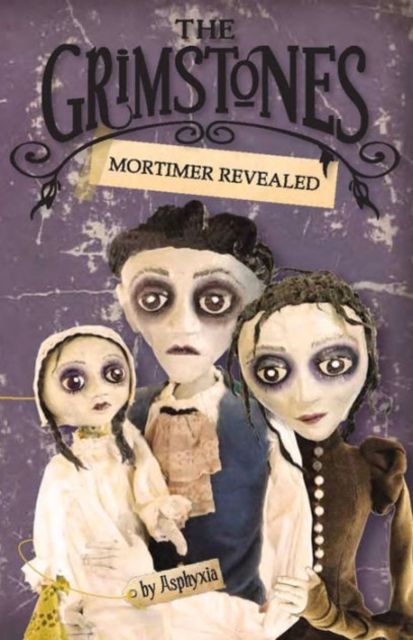 Mortimer Revealed: The Grimstones 2