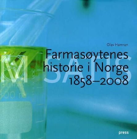 Den fortrinlige kundskab og dygtighed : farmasi og farmasøyter i Norge 1858-2008
