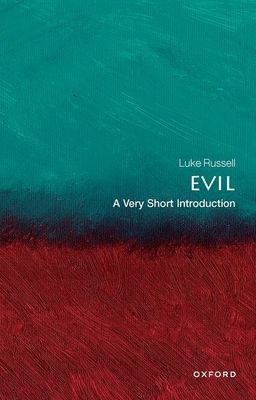 Evil : a very short introduction