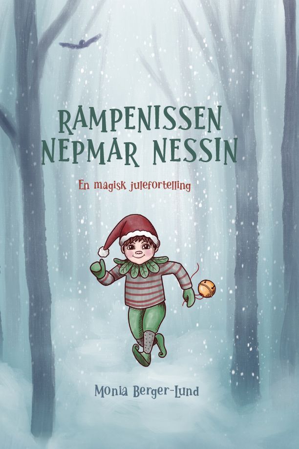 Rampenissen Nepmar Nessin : en magisk julefortelling