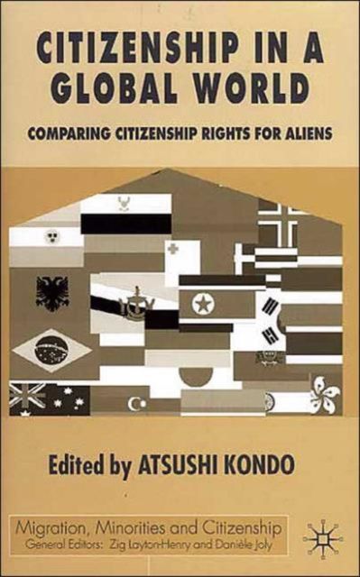 Citizenship in a Global World : Comparing Citizenship Rights for Aliens