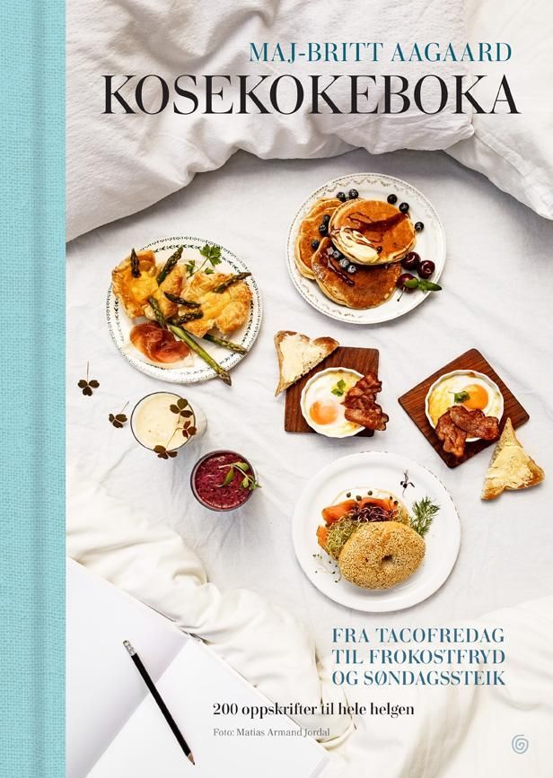 Kosekokeboka : fra tacofredag til frokostfryd og søndagssteik : 200 oppskrifter til hele helgen