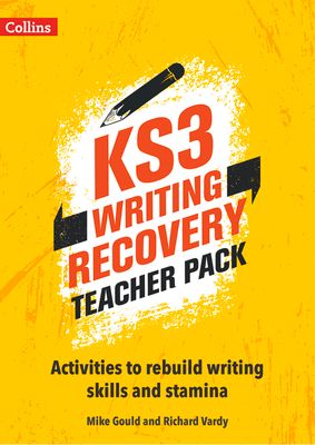 KS3 Writing Recovery Teacher Pack : Activities to Rebuild Writing Skills and Stamina
