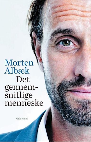 Det gennemsnitlige menneske : om at lede sig selv og andre i en global verden