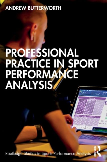 Forsidebilde av Professional Practice in Sport Performance Analysis