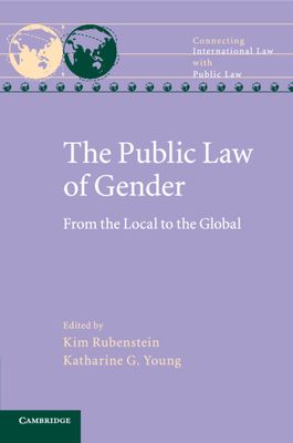 The Public Law of Gender : From the Local to the Global