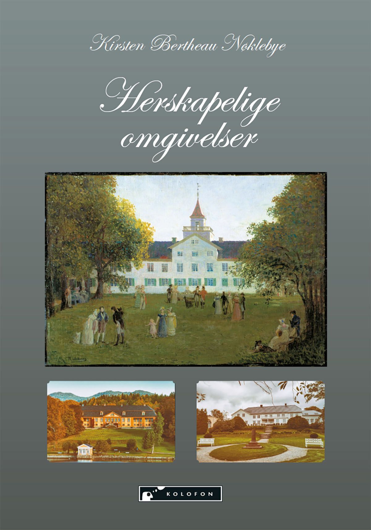 På besøk i herskapelige omgivelser rundt år 1800 : lystgårdskulturen som fenomen og grobunn for europeiske impulser og ideologi