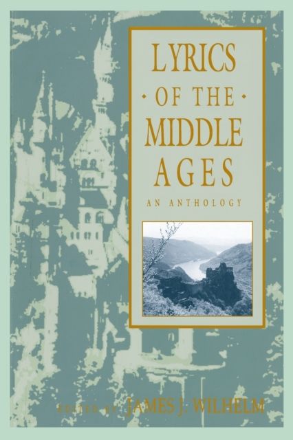 Lyrics of the Middle Ages : An Anthology