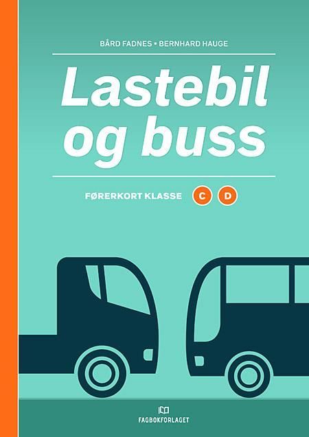 Lastebil og buss : førerkort klasse C og D