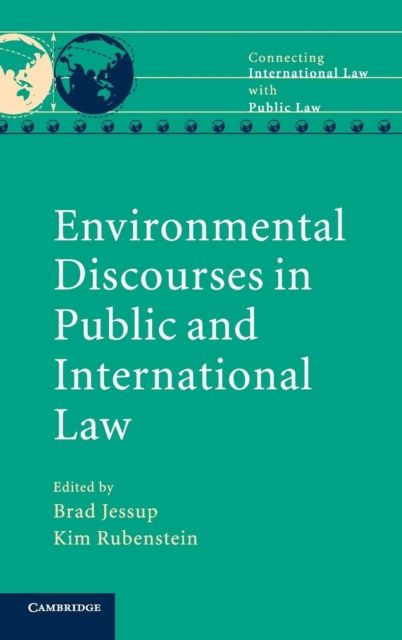 Environmental Discourses in Public and International Law