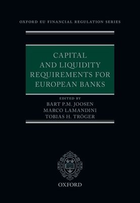 Capital and Liquidity Requirements for European Banks