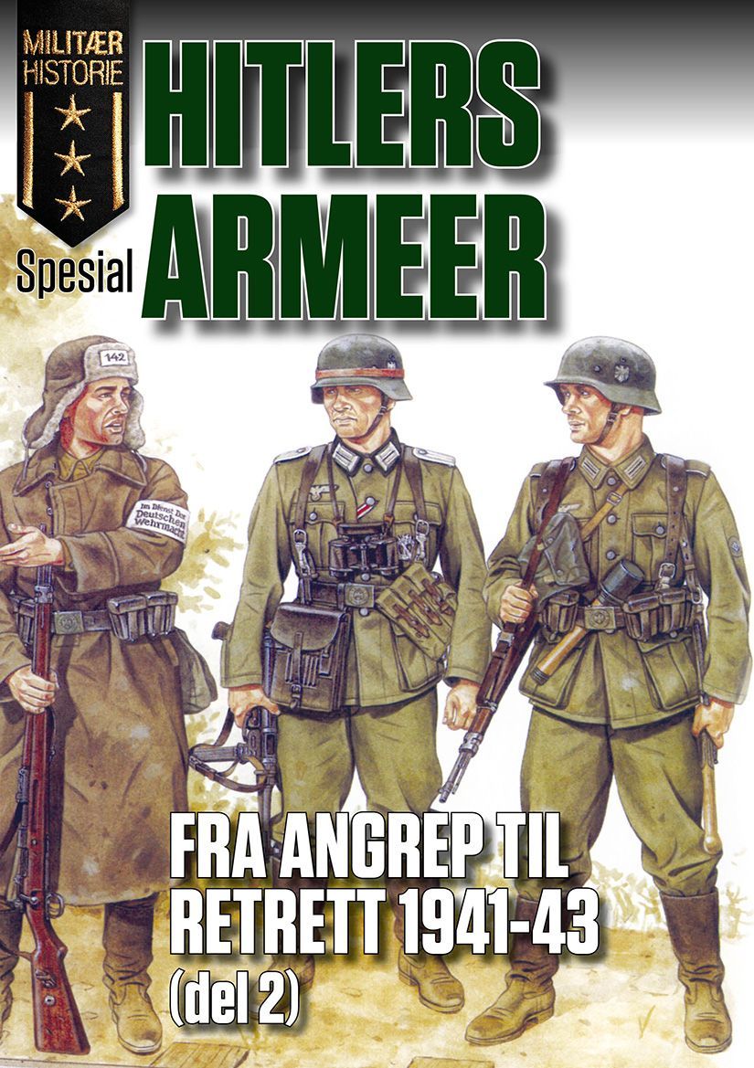 Hitlers armeer del 2 : fra angrep til retrett 1941-43. Del 2