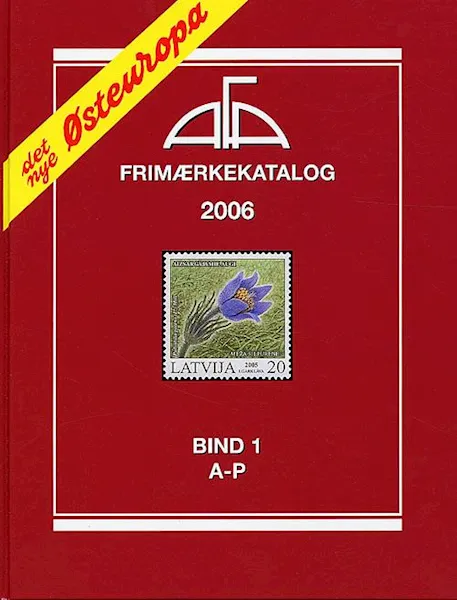 Forsidebilde av AFA Østeuropa frimærkekatalog 2006 (Bind 1, A-P)