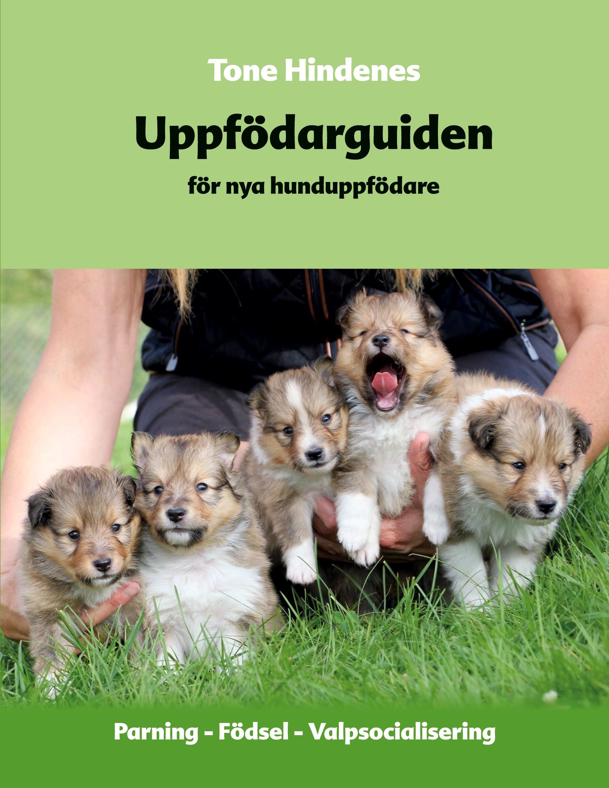 Uppfödarguiden : för nya hunduppfödare