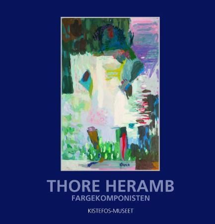 Thore Heramb : fargekomponisten