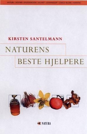 Naturens beste hjelpere : og gode kurer mot helseplager